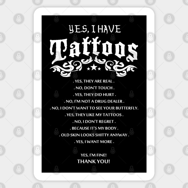 Yes I have Tattoos Sticker by Stoney09